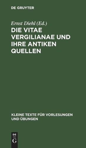 Die Vitae Vergilianae Und Ihre Antiken Quellen (Hardback)