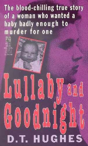 LULLABY AND GOODNIGHT - Paperback, by Dean T. Hughes - Acceptable