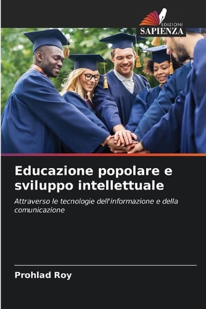 Educazione popolare e sviluppo intellettuale by Prohlad Roy (Italian) Paperback