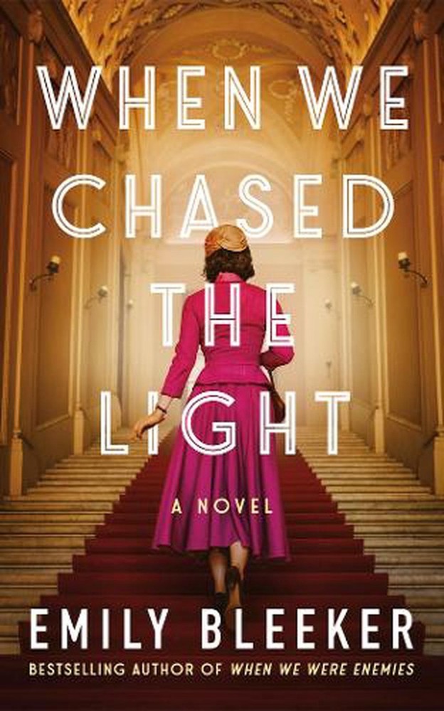 When We Chased the Light: A Novel by Emily Bleeker Paperback Book