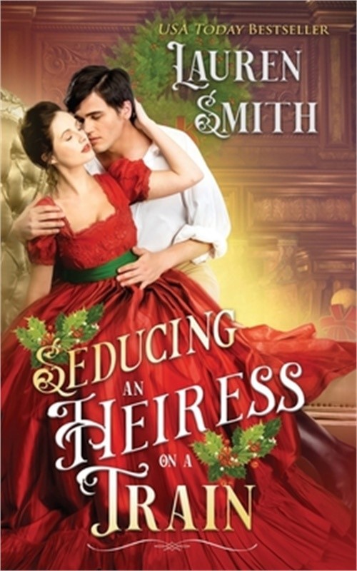 Seducing an Heiress on a Train (Paperback or Softback)