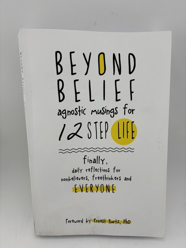 Beyond Belief: Agnostic Musings for 12 Step Life: finally, a daily reflection