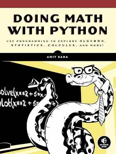 Doing Math with Python: Use Programming to - Paperback, by Saha Amit - Good