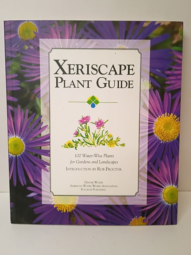 Xeriscape Plant Guide Softcover Book Gardening Water-Efficient Plants Fulcrum