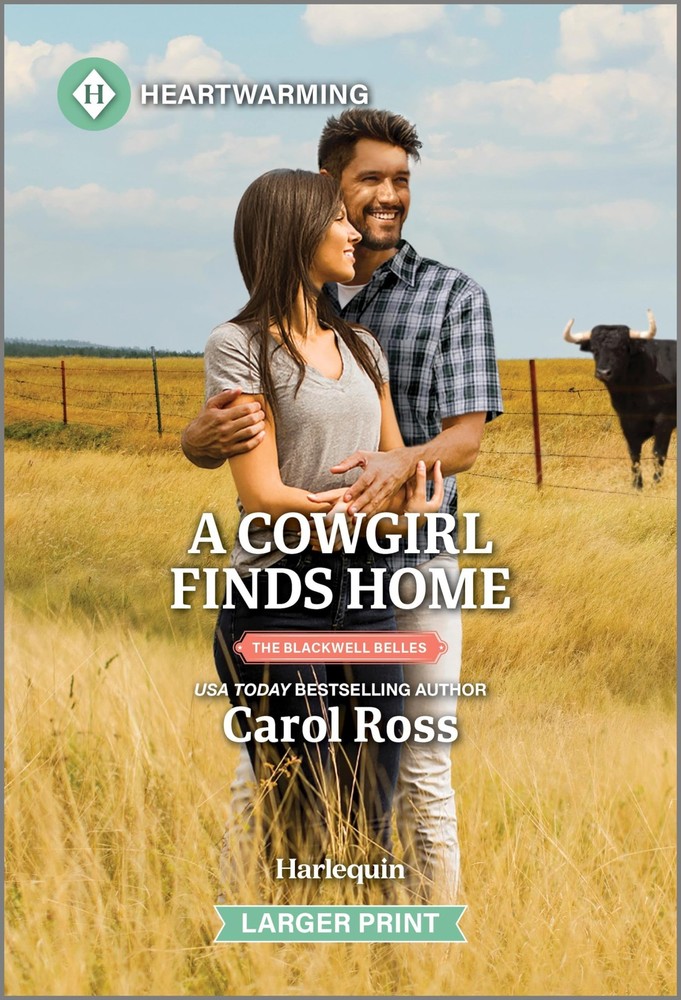 A Cowgirl Finds Home: A Clean and Uplifting Romance (The Blackwell Belles, 2...