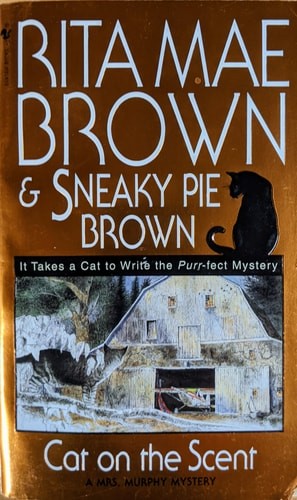 Cat on the Scent: A Mrs. Murphy Mystery by Brown, Rita Mae, Acceptable Book