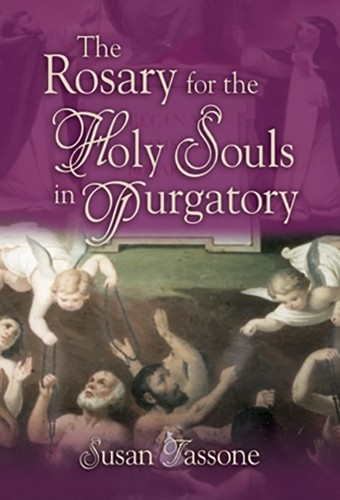 Susan Tassone The Rosary for the Holy Souls in Purgatory (Paperback) (UK IMPORT)All Tariffs and Duties included - no additional charges