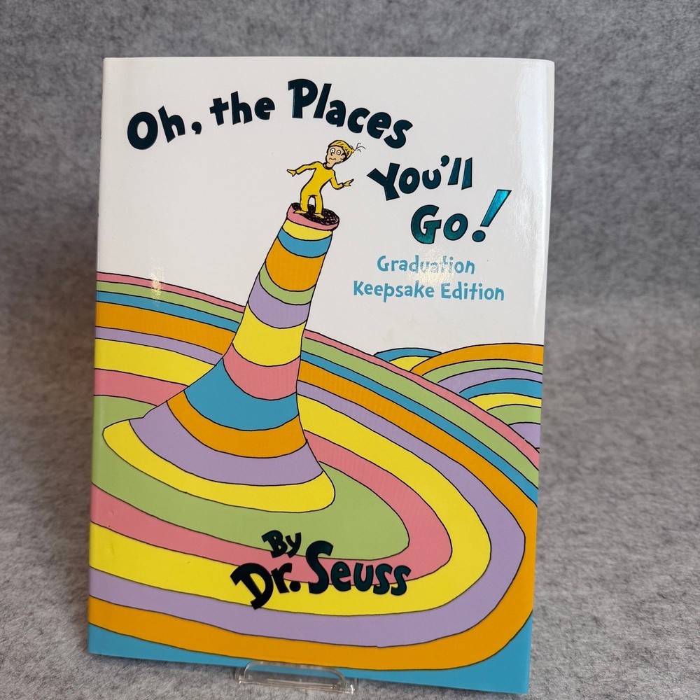 Oh, The Places You'll Go! by Dr. Seuss - Graduation Edition - Hardcover