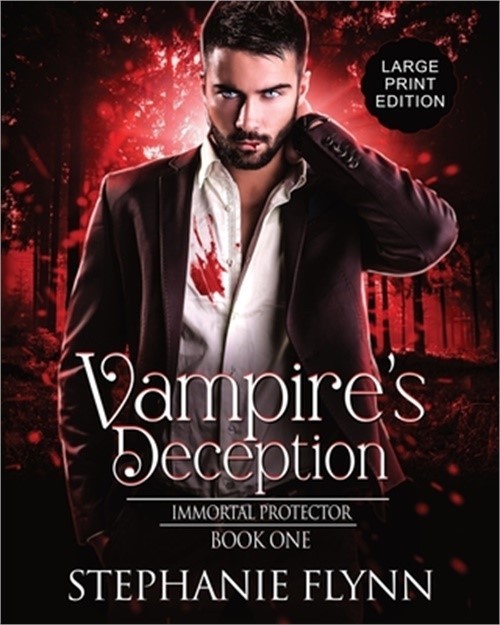 Vampire's Deception: Large Print Edition, A Steamy Paranormal Urban Fantasy Roma