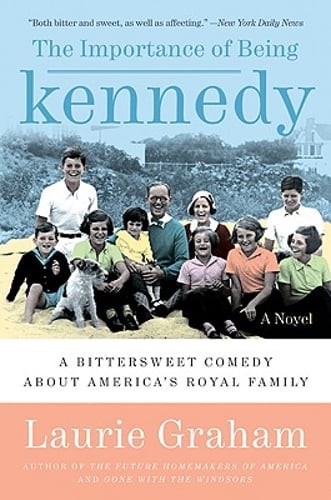 The Importance of Being Kennedy by Laurie Graham: Used
