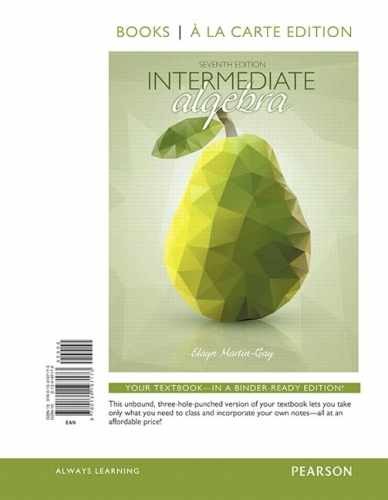 Intermediate Algebra, Books a la - Loose Leaf, by Martin-Gay Elayn - Very Good c