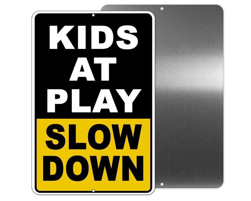 SIGN KIDS AT PLAY SLOW DOWN Metal Safety Sign Warning Caution Neighborhood Decal