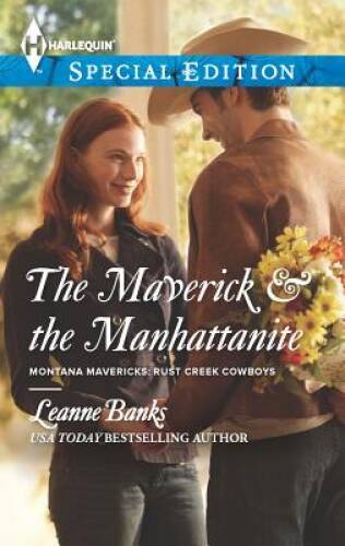 The Maverick  the Manhattanite (Harlequin Special EditionMontana Maveri - GOOD