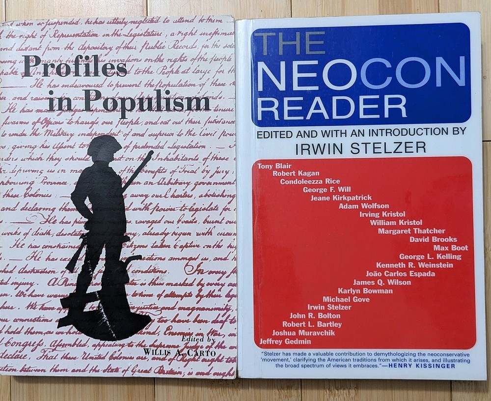 Profiles in Populism by Carto & The Neocon Reader by Irwin Stelzer