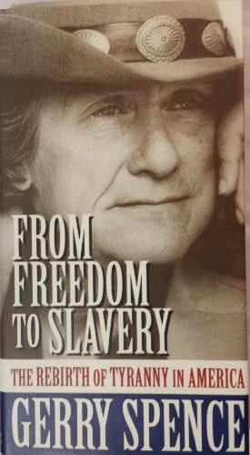 From Freedom to Slavery: The Rebirth - Hardcover, by Spence Gerry - Very Good g