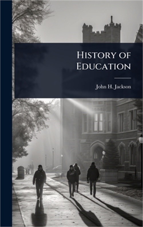 History of Education (Hardback or Cased Book)