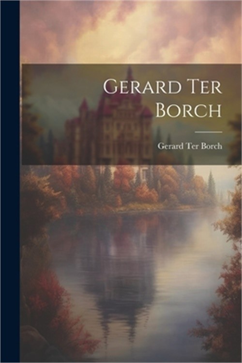Gerard Ter Borch (Paperback or Softback)