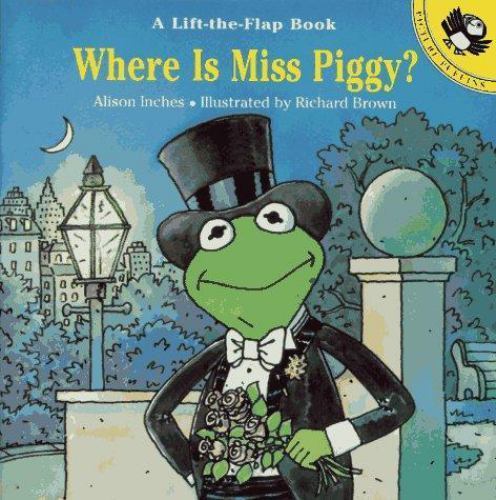 Where Is Miss Piggy? by Alison Inches (1995, Trade Paperback)