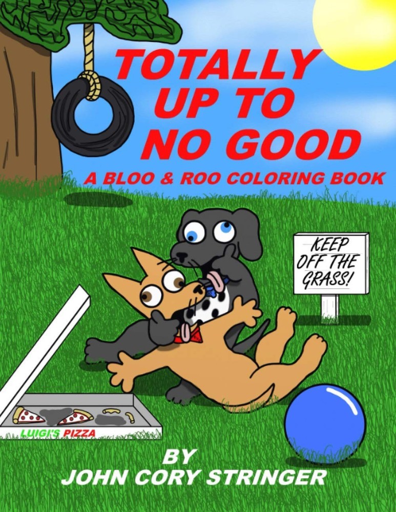 Totally Up To No Good: A Bloo & Roo Coloring Book