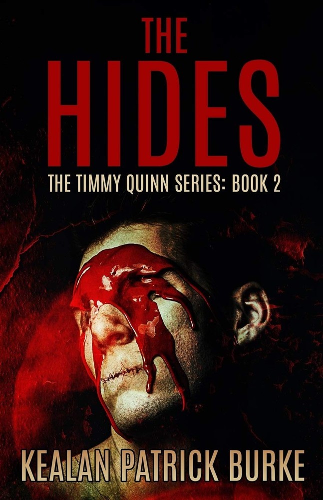 The Hides (The Timmy Quinn Series)