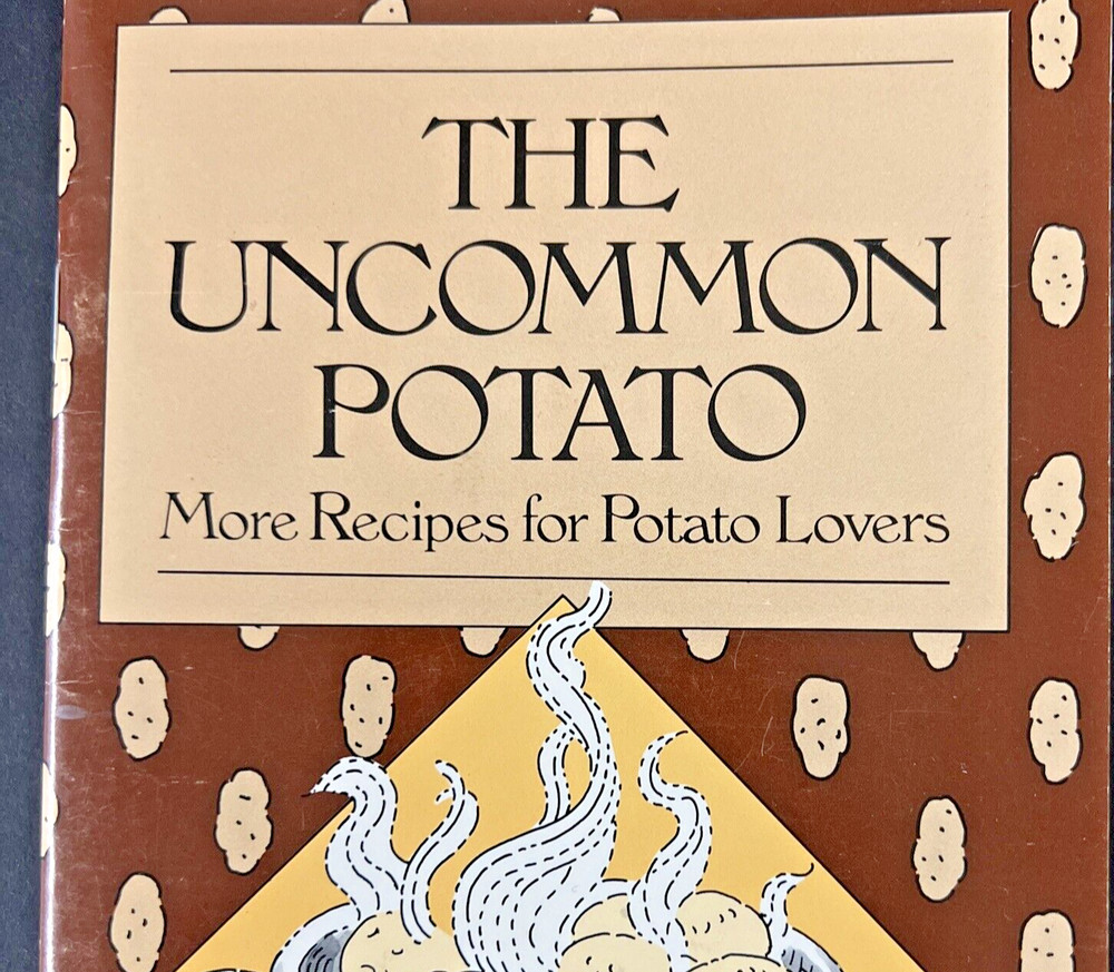 The Uncommon Potato Recipes By Jinx and Jefferson Morgan 1983 Paperback Cookbook