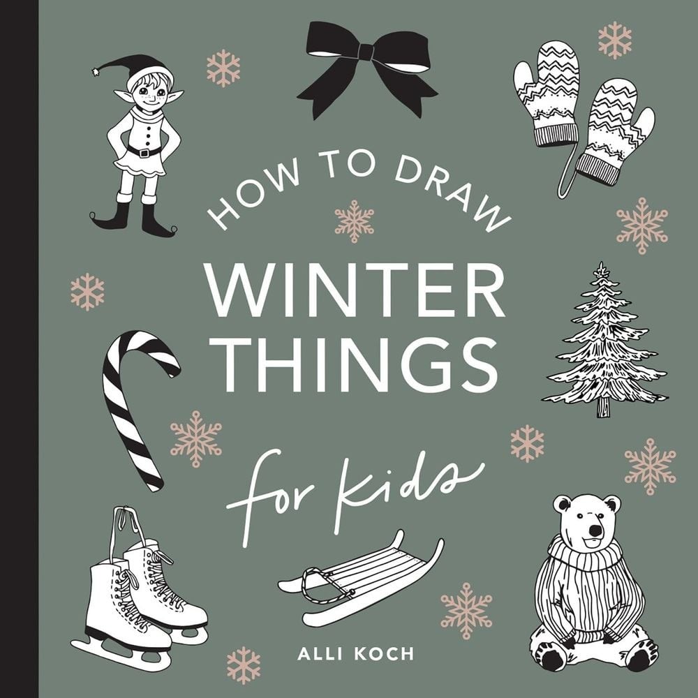 Winter Things: How to Draw Books for Kids with Christmas trees, Elves, Wreaths,