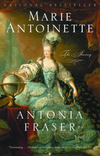 Marie Antoinette : The Journey by Antonia Fraser (2002, Trade Paperback)