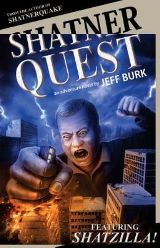 Shatnerquest, Paperback by Burk, Jeff, Brand New, Free shipping in the US