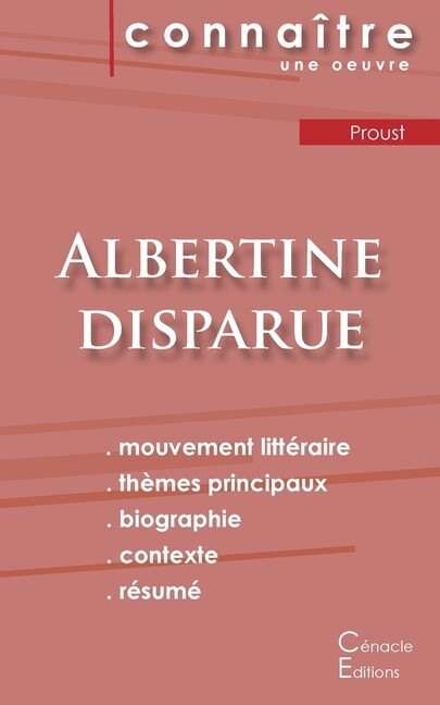 Analyse Littéraire d'Albertine Disparue par Marcel Proust