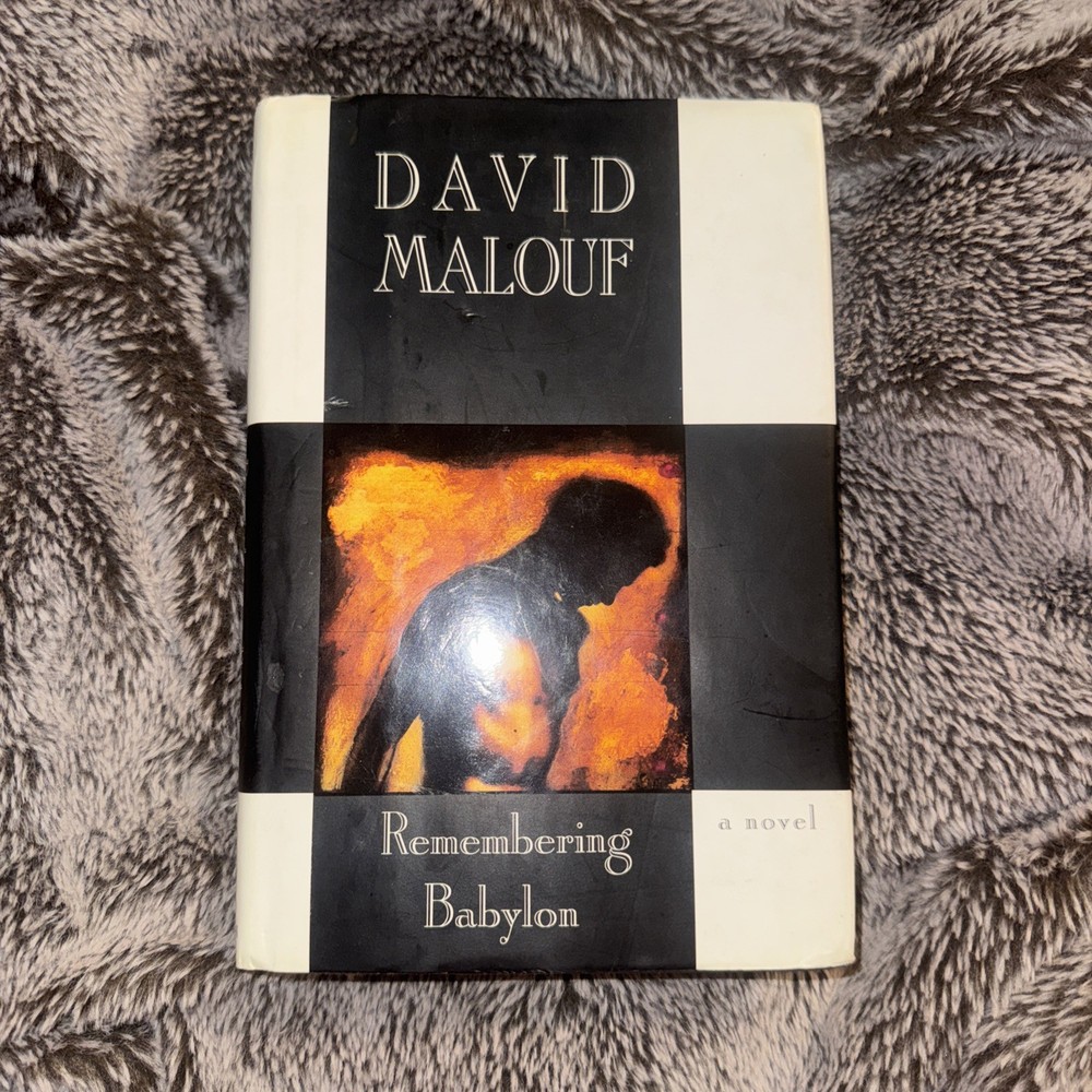 Remembering Babylon by David Malouf (1993, HC) 1st Print VG w/Protective Cover