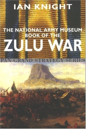 The National Army Museum Book of the Zulu War (Pan Gr... by Ian Knight PaperbackFREE US DELIVERY | ISBN: 0330486292 | Quality Books