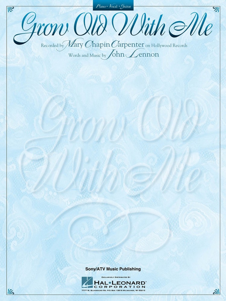 Grow Old With Me John Lennon Song for Piano Sheet Music Guitar Chords Lyrics