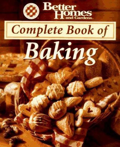 Better Homes and Gardens Complete Book of Baking by , Acceptable Book