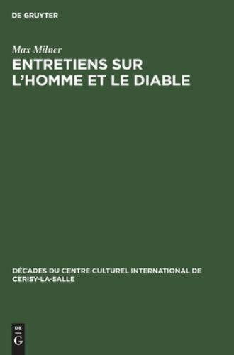 Entretiens Sur L'homme Et Le Diable, Hardcover by Milner, Max, Brand New, Fre...