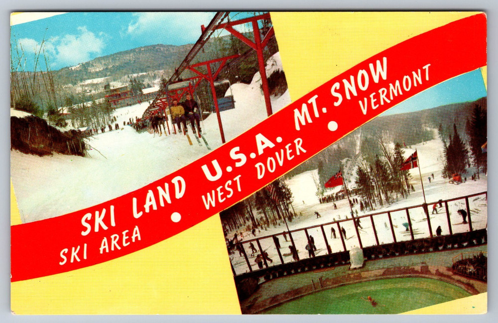 Ski Land USA Mt. Snow West Dover Vermont Postcard