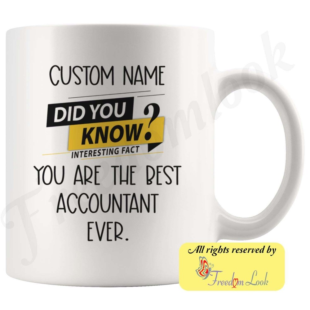 Accountant Coffee Mug Accountant Personalized Gifts Best Accountant Ever