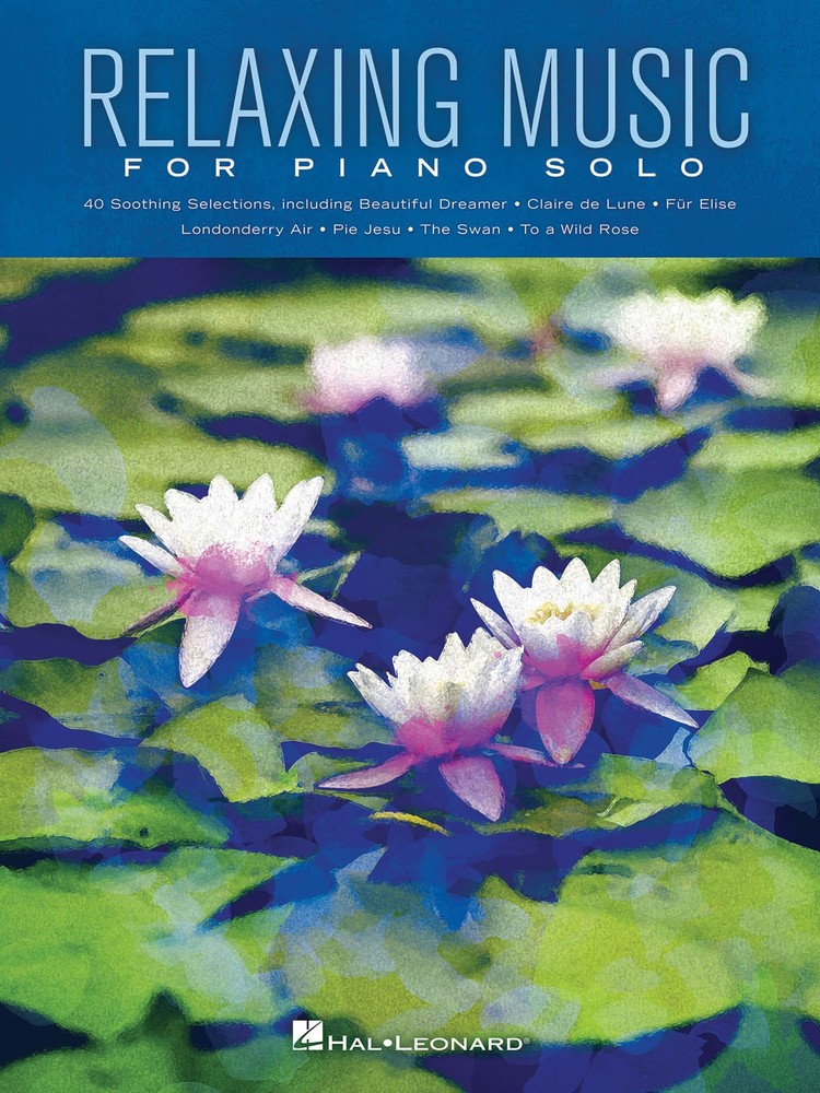 Relaxing Music for Piano Solo Sheet Music Standards 40 Pieces Hal Leonard Book