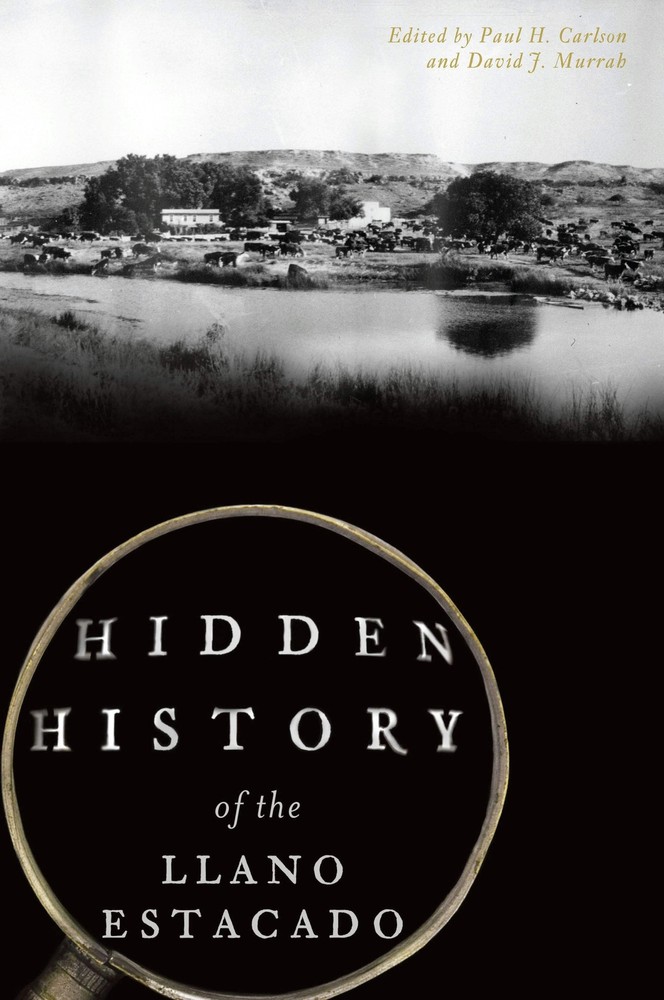 NEW The History Press Hidden History of the Llano Estacado, TX 9781625858863 Ame