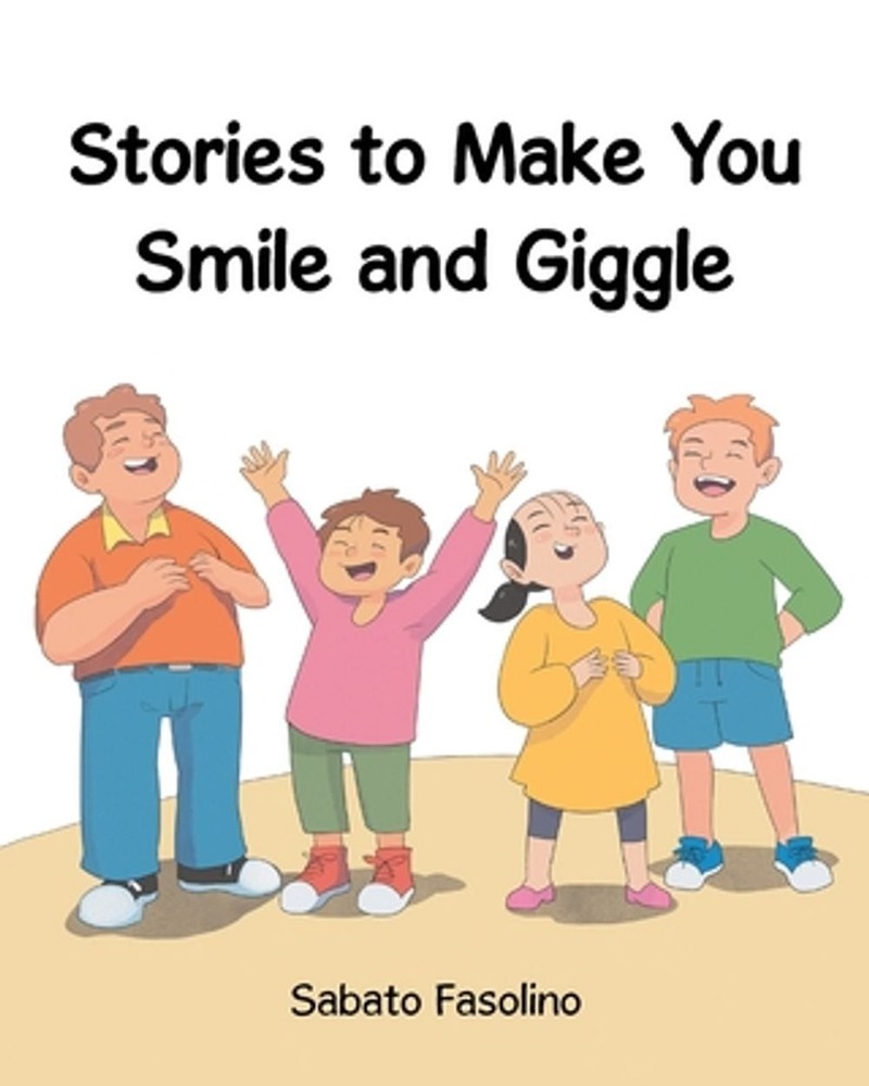 Stories to Make You Smile and Giggle by Sabato Fasolino Paperback Book