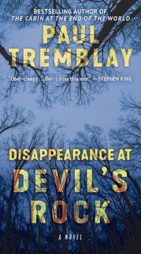 Disappearance at Devil's Rock : A Novel by Paul Tremblay (2023, Mass Market)