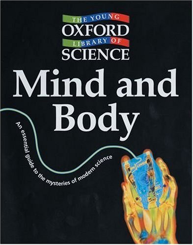Mind and Body (Young Oxford Library of Science) By Brenda Walpol