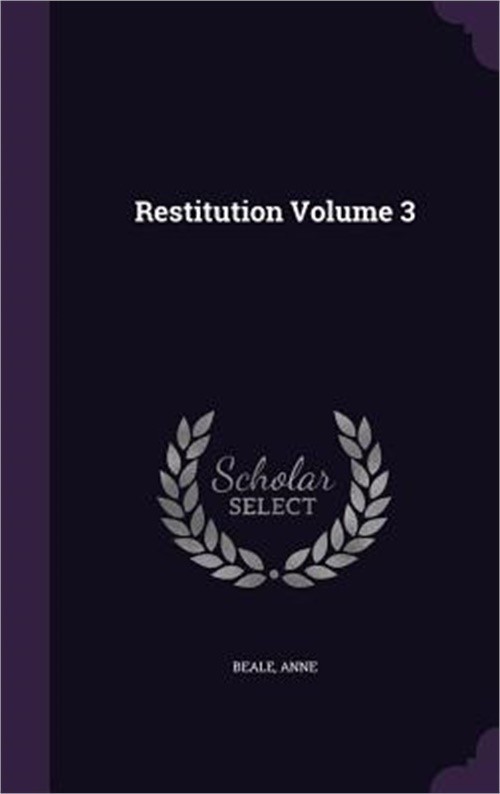 Restitution Volume 3 (Hardback or Cased Book)