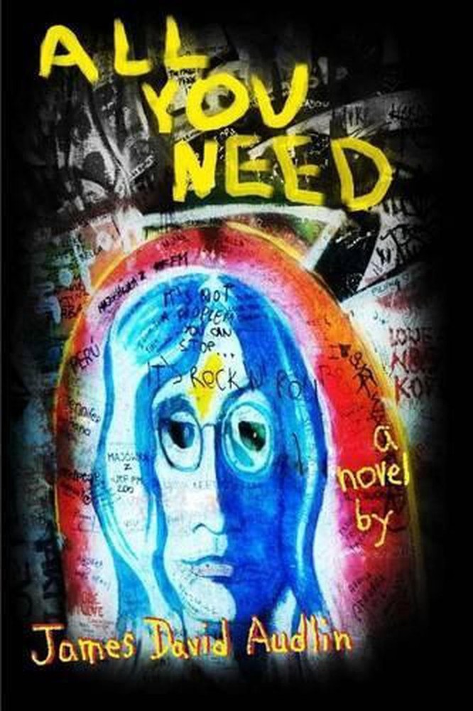 All You Need by James David Audlin (English) Paperback Book