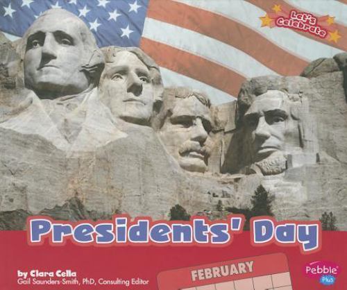 Presidents' Day, Library by Cella, Clara, Brand New, Free shipping in the US