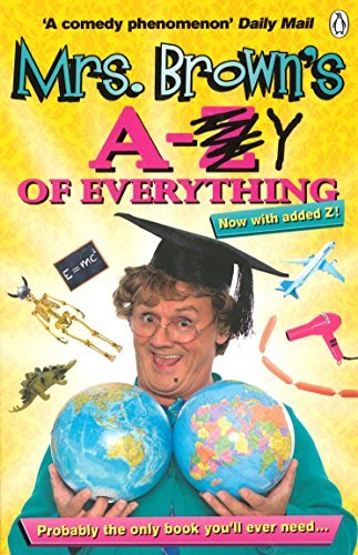 Mrs. Brown's A To Y Of Everything By Brendan O'Carroll