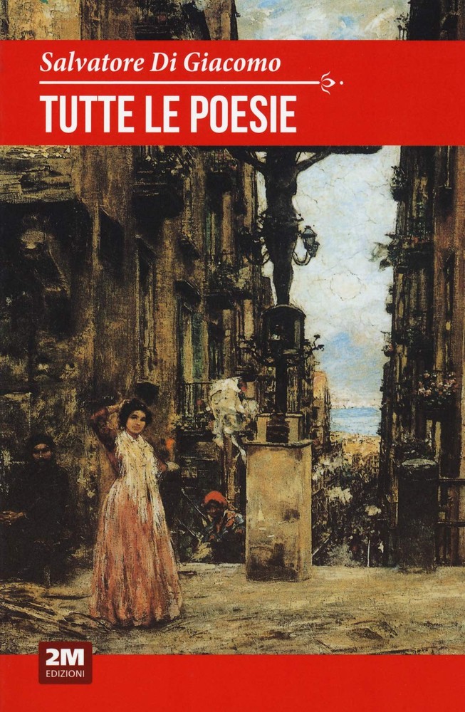 Salvatore Di Giacomo Tutte le poesie (Paperback)Another great item from Rarewaves USA | Free delivery!