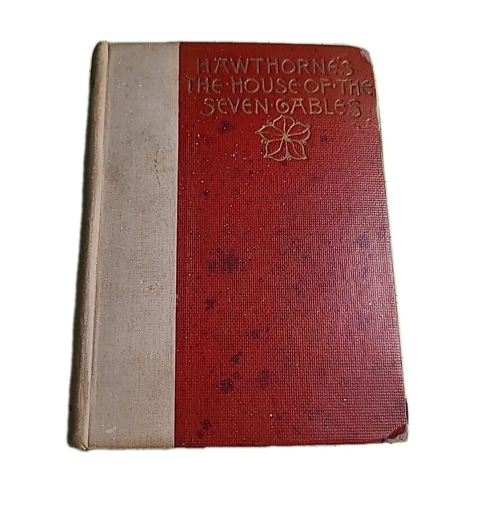 The House of the Seven Gables Nathaniel Hawthorne Salem Edition 1893 Hardcover