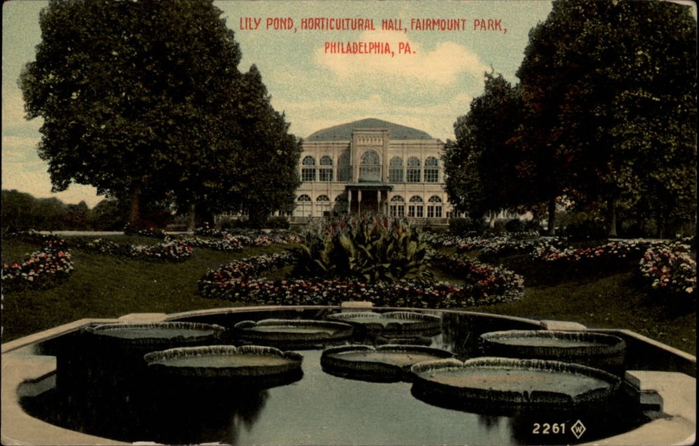 Lily Pond Horticultural Hall Fairmount Park ~ Philadelphia Pennsylvania ~ c1910