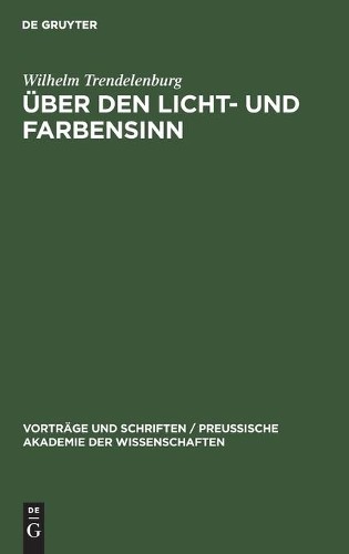 Wilhelm Trendelenburg Über Den Licht- Und Farbensinn (Hardback)