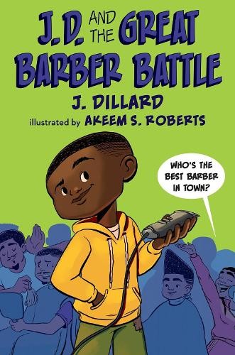 J.D. and the Great Barber Battle: 1 (J.D. the Kid..., J